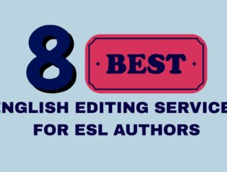 English editing services for ESL authors and researchers