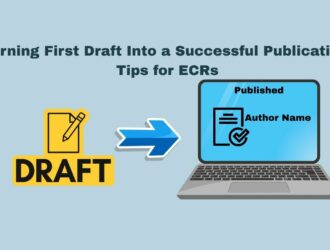 Publishing the first draft: Tips for early-career researchers