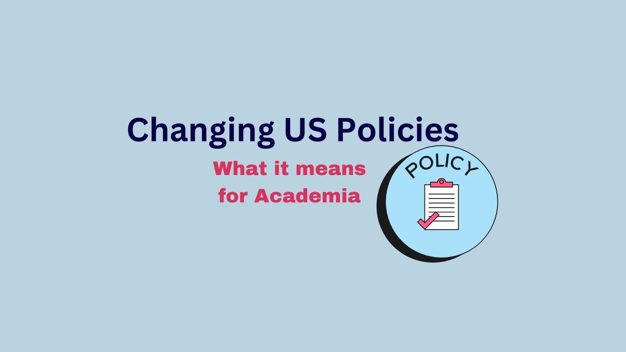 Changes in US policies and their impact on academia