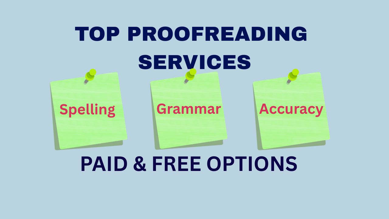 Top English proofreading services-paid and free options